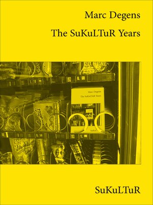 cover image of The SuKuLTuR Years